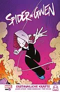 E-Book (epub) SPIDER-GWEN - Erstaunliche Kräfte von Jason Latour