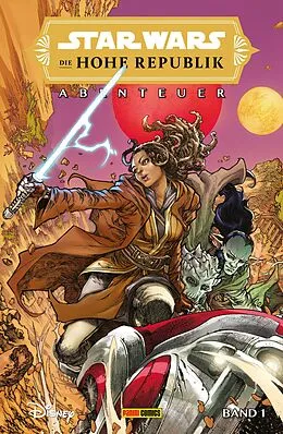 E-Book (pdf) Star Wars: Die Hohe Republik - Abenteuer - Band 1 von Daniel Jose Older