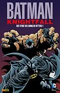E-Book (pdf) Batman: Knightfall - Der Sturz des Dunklen Ritters von Doug Moench