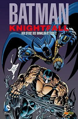 E-Book (pdf) Batman: Knightfall - Der Sturz des Dunklen Ritters von Doug Moench