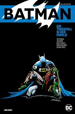 E-Book (epub) Batman: Ein Todesfall in der Familie (Deluxe Edition) von Jim Starlin