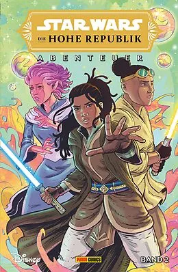 E-Book (pdf) Star Wars: Die Hohe Republik - Abenteuer - Band 2 von Daniel Jose Older