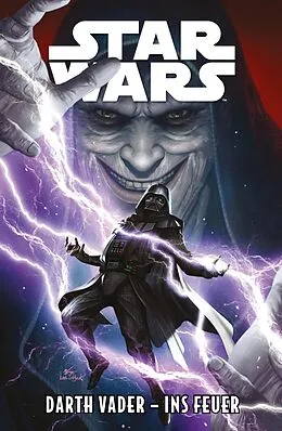 E-Book (epub) Star Wars - Darth Vader - Ins Feuer von Greg Pak
