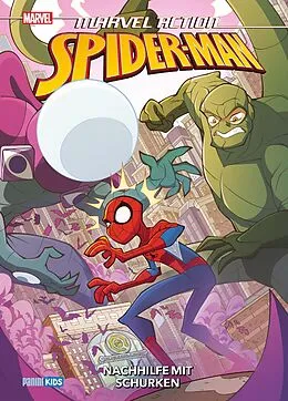 E-Book (epub) MARVEL ACTION: SPIDER-MAN 6 - Nachhilfe mit Schurken von Sarah Graley
