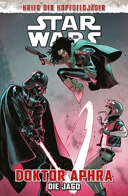 E-Book (pdf) Star Wars - Doktor Aphra: Die Jagd (Krieg der Kopfgeldjäger) von Alyssa Wong