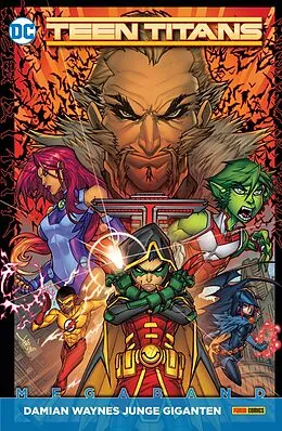 E-Book (pdf) Teen Titans Megaband: Bd. 1 (2. Serie): Damian Waynes Junge Giganten von Benjamin Percy
