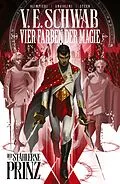 E-Book (pdf) Vier Farben der Magie (Weltenwanderer-Zyklus) Band 1 - Der stählerne Prinz von Victoria Schwab