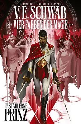 E-Book (pdf) Vier Farben der Magie (Weltenwanderer-Zyklus) Band 1 - Der stählerne Prinz von Victoria Schwab