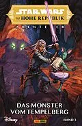 E-Book (epub) Star Wars: Die Hohe Republik - Abenteuer - Das Monster vom Tempelberg von Cavan Scott