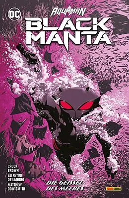 E-Book (pdf) Aquaman: Black Manta - Die Geißel des Meeres von Chuck Brown