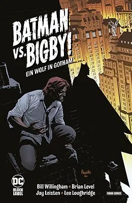 E-Book (pdf) Batman vs. Bigby! - Ein Wolf in Gotham von Bill Willingham
