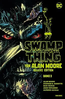 E-Book (epub) Swamp Thing von Alan Moore (Deluxe Edition) - Bd. 3 (von 3) von Moore Alan