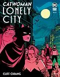 E-Book (pdf) Catwoman: Lonely City, Bd. 2 (von 2) von Cliff Chiang