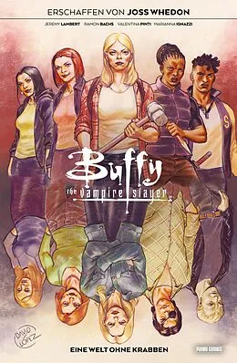 E-Book (epub) Buffy the Vampire Slayer, Band 7 - Eine Welt ohne Krabben von Joss Whedon, Jeremy Lambert