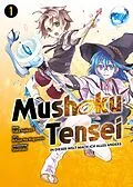 E-Book (pdf) Mushoku Tensei, Band 1 - In dieser Welt mach ich alles anders von Rifujin Na Magonote