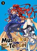 E-Book (pdf) Mushoku Tensei, Band 3 - In dieser Welt mach ich alles anders von Rifujin Na Magonote