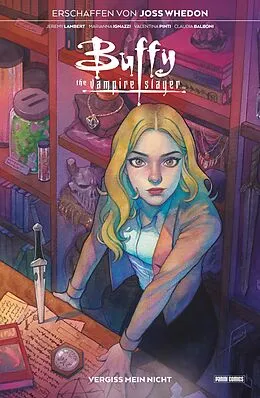 E-Book (pdf) Buffy the Vampire Slayer, Band 9 - Vergiss mein nicht von Joss Whedon, Jeremy Lambert