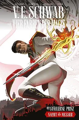 E-Book (epub) Vier Farben der Magie (Weltenwanderer-Zyklus) Band 2 - Der stählerne Prinz - Nacht der Messer von Victoria Schwab