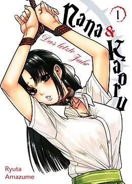 E-Book (pdf) Nana & Kaoru, Band 1 - Das Letze Jahr von Ryuta Amazume