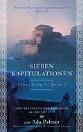 E-Book (epub) Sieben Kapitulationen - Terra Ignota 2 von Ada Palmer