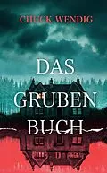 E-Book (epub) Das Grubenbuch von Chuck Wendig