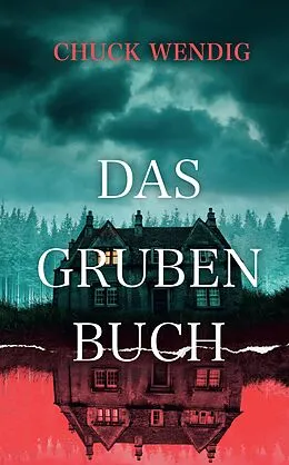 E-Book (epub) Das Grubenbuch von Chuck Wendig