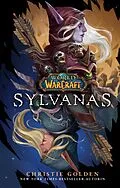 E-Book (epub) World of Warcraft: Sylvanas - Roman zum Game von Christie Golden