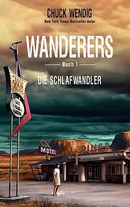 E-Book (epub) Wanderers Buch 1 von Chuck Wendig