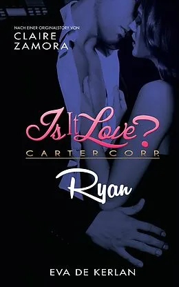 E-Book (epub) Is it Love? - Carter Corp: Ryan von Angel Arekin, Claire Zamora