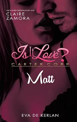 E-Book (epub) Is it Love? von Eva de Kerlan, Claire Zamora