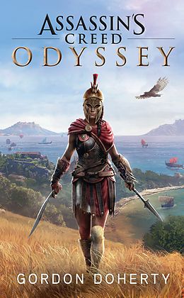 E-Book (epub) Assassin's Creed Origins: Odyssey - Roman zum Game von Oliver Bowden