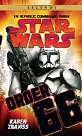 E-Book (epub) Star Wars: Republic Commando - Order 66 von Karen Traviss