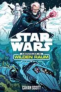 E-Book (epub) Star Wars: Abenteuer im Wilden Raum von Cavan Scott