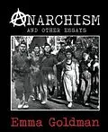 E-Book (epub) Anarchism and Other Essays von Emma Goldman