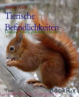 E-Book (epub) Tierische Befindlichkeiten von Marlies Kühr