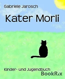 E-Book (epub) Kater Morli von Gabriele Jarosch