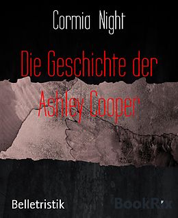 E-Book (epub) Die Geschichte der Ashley Cooper von Cormia Night