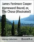 E-Book (epub) Homeward Bound, or, The Chase (Illustrated) von James Fenimore Cooper