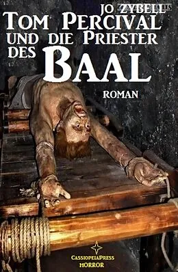 E-Book (epub) Tom Percival und die Priester des Baal von Jo Zybell