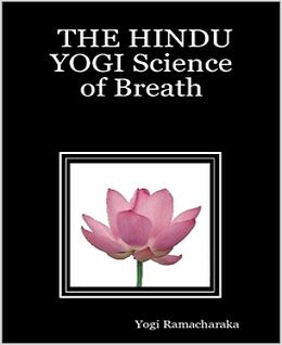 eBook (epub) The Hindu Yogi Science of Breath de Yogi Ramacharaka