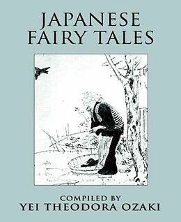 eBook (epub) Japanese Fairy Tales de Yei Theodora Ozaki