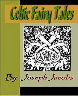 E-Book (epub) Celtic Fairy Tales von Joseph Jacobs