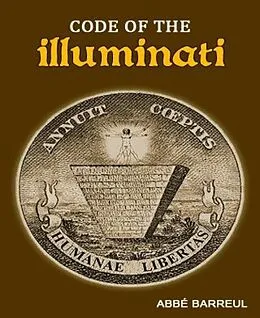 E-Book (epub) Code of the Illuminati von Abbe Barreul