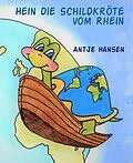 E-Book (epub) Hein die Schildkröte vom Rhein von Antje Hansen