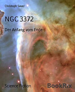 E-Book (epub) NGC 3372 von Christoph Sauer