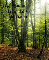 E-Book (epub) Jonas und die Fürchtebären von Nils Maurer