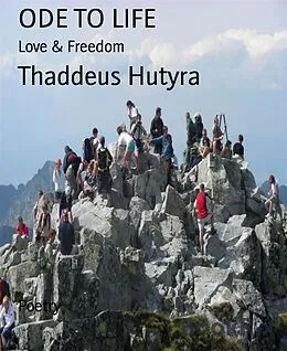 E-Book (epub) ODE TO LIFE von Thaddeus Hutyra