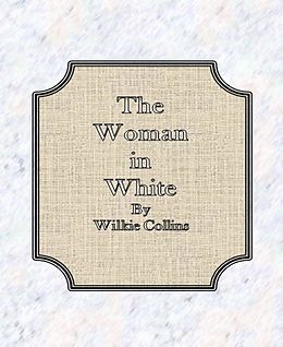 eBook (epub) The Woman in White de Wilkie Collins
