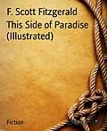 E-Book (epub) This Side of Paradise (Illustrated) von F. Scott Fitzgerald
