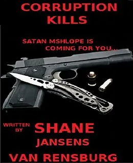 E-Book (epub) Corruption Kills von Shane Jansens van Rensburg